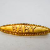Edwardian 9ct Yellow Gold 'Baby' Christening Brooch Antique c1910s