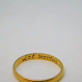 George I 22ct Gold Posey Ring 'Let Virtue Bee Thy Guide' Antique c1725 London